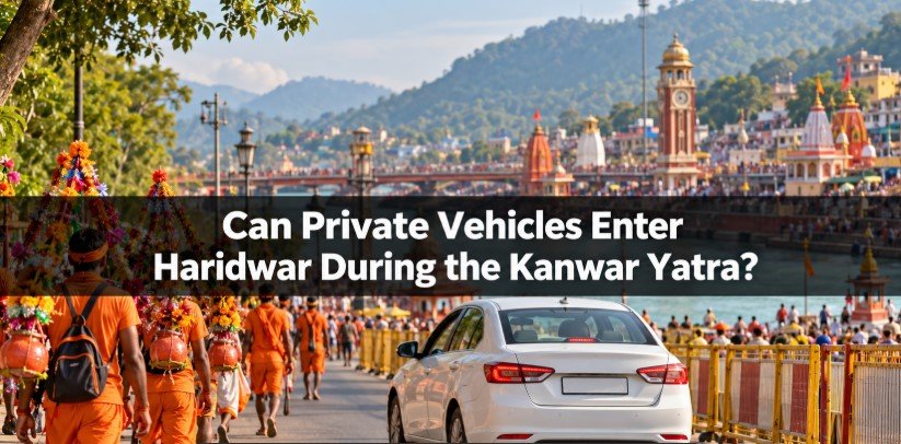 Can Private Vehicles Enter Haridwar During the Kanwar Yatra?